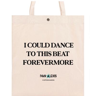 I COULD DANCE TO THIS BEAT FOREVERMORE Thumbnail