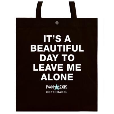 IT'S A BEAUTIFUL DAY TO LEAVE ME ALONE Thumbnail