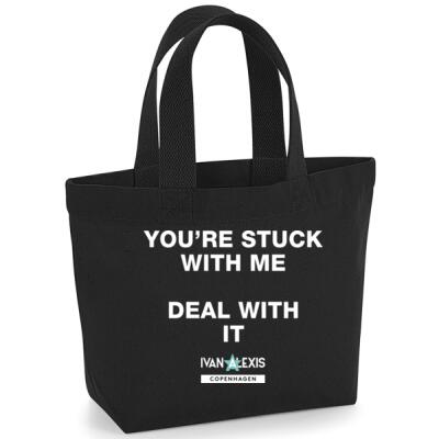 YOU'RE STUCK WITH ME DEAL WITH IT Thumbnail