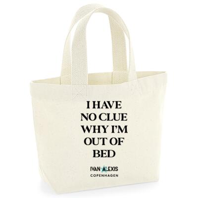 I HAVE NO CLUE WHY I'M OUT OF BED Thumbnail