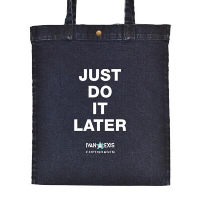 JUST DO IT LATER Thumbnail