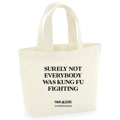 SURELY NOT EVERYBODY WAS KUNG FU FIGHTING Thumbnail