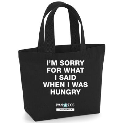 I'M SORRY FOR WHAT I SAID WHEN I WAS HUNGRY Thumbnail