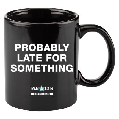 PROBABLY LATE FOR SOMETHING Thumbnail