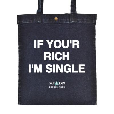 IF YOU'R RICH I'M SINGLE Thumbnail