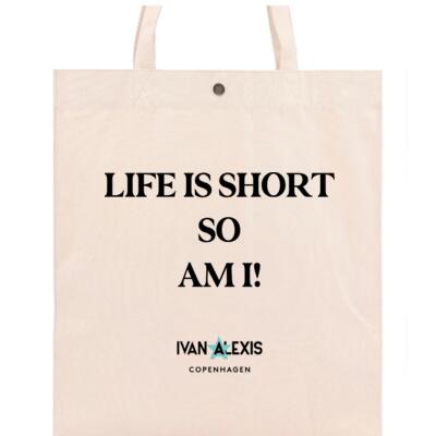 LIFE IS SHORT SO AM I Thumbnail