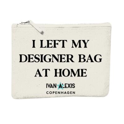 I LEFT MY DESIGNER BAG Thumbnail